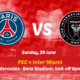 PSG v Inter Miami Preview
