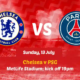 Chelsea v PSG - Club World Cup Final